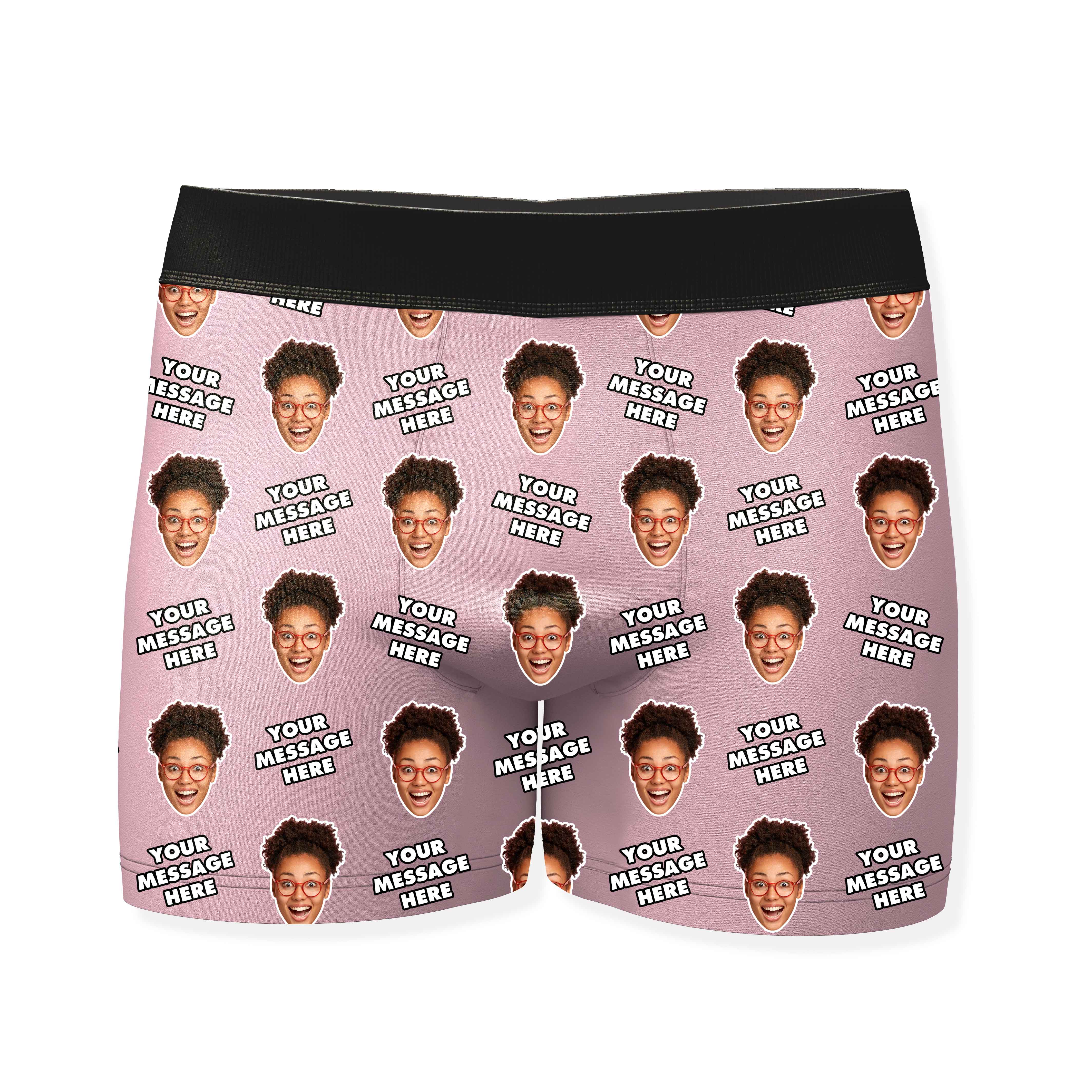Your Personalized Message and Face Boxers