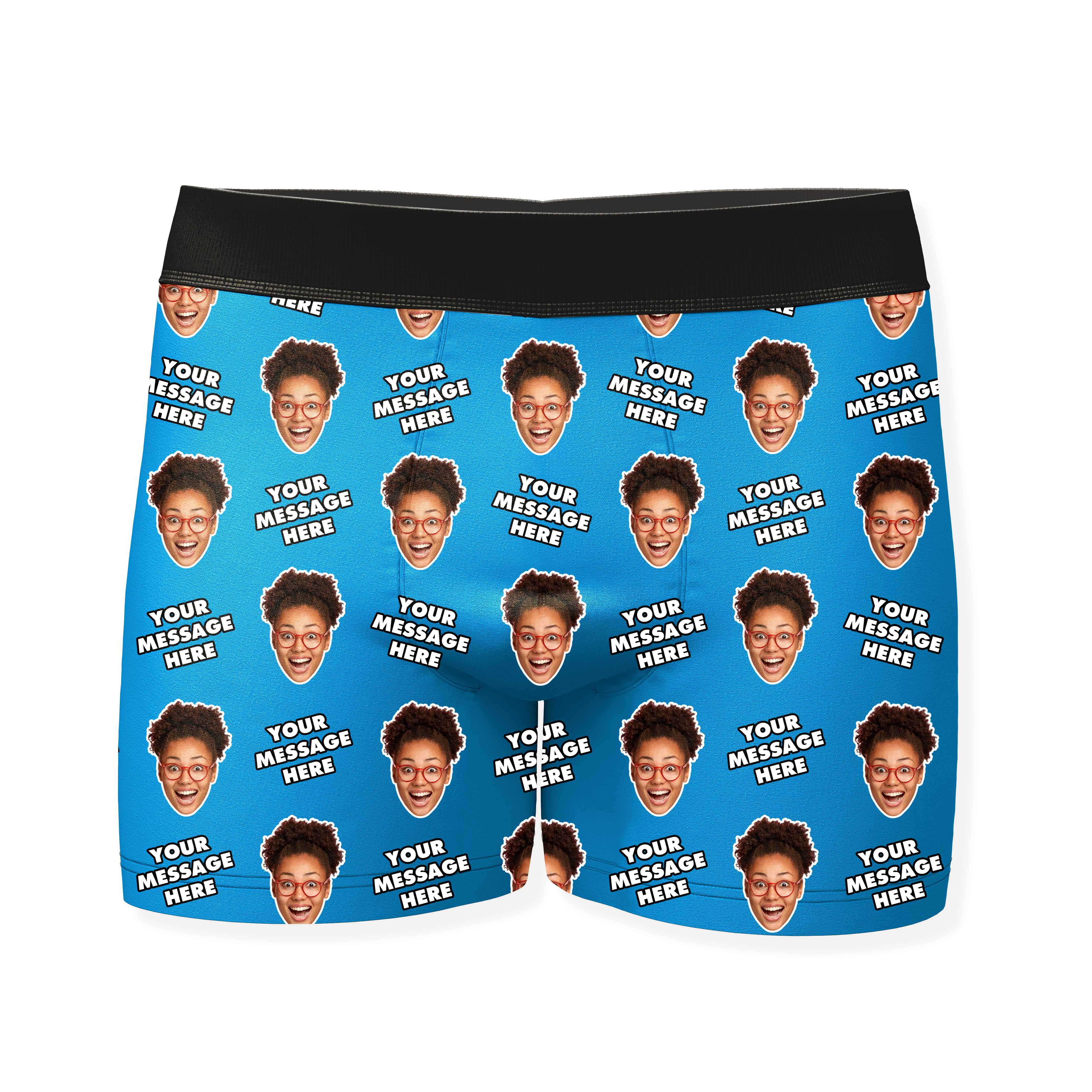 Your Personalized Message and Face Boxers