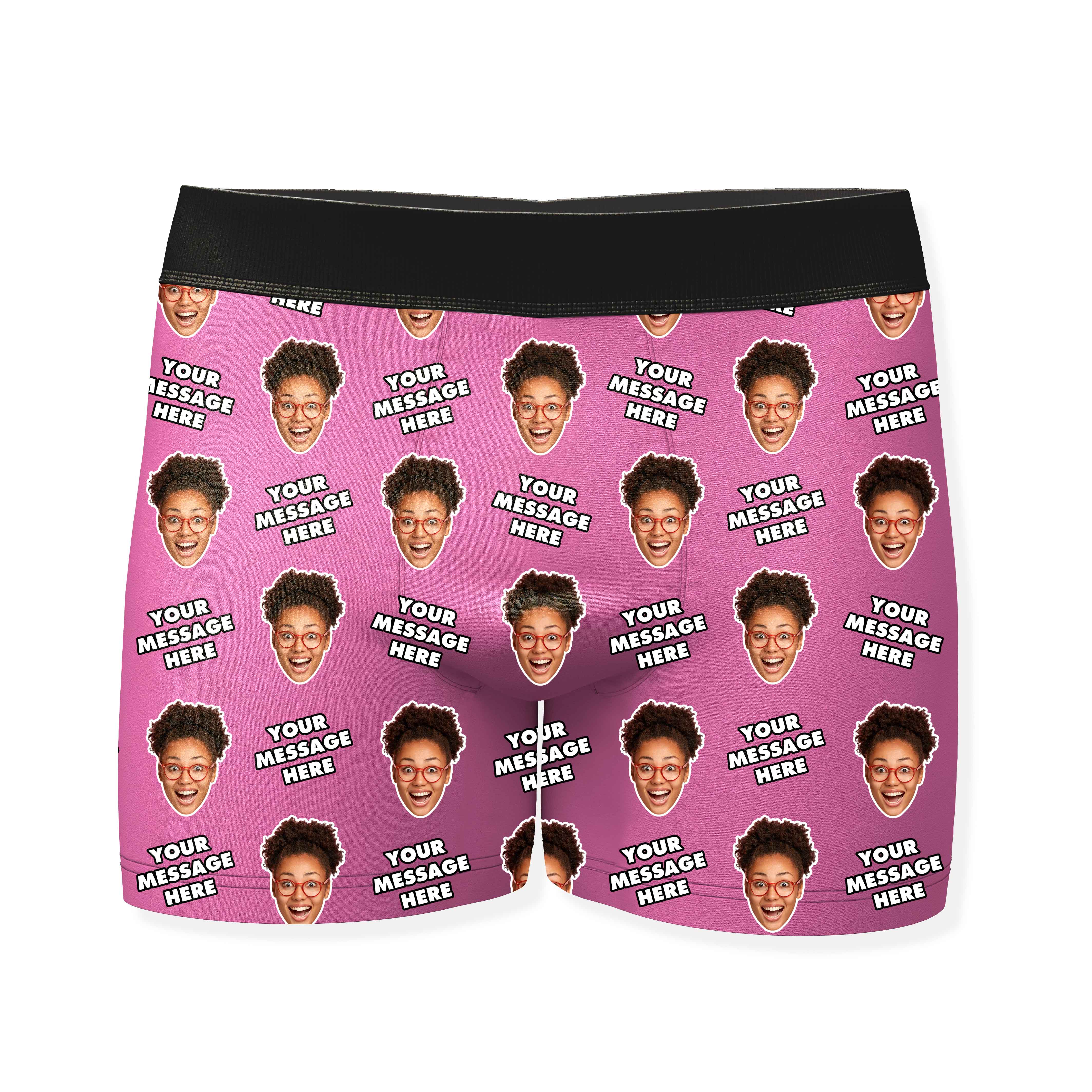 Your Personalized Message and Face Boxers