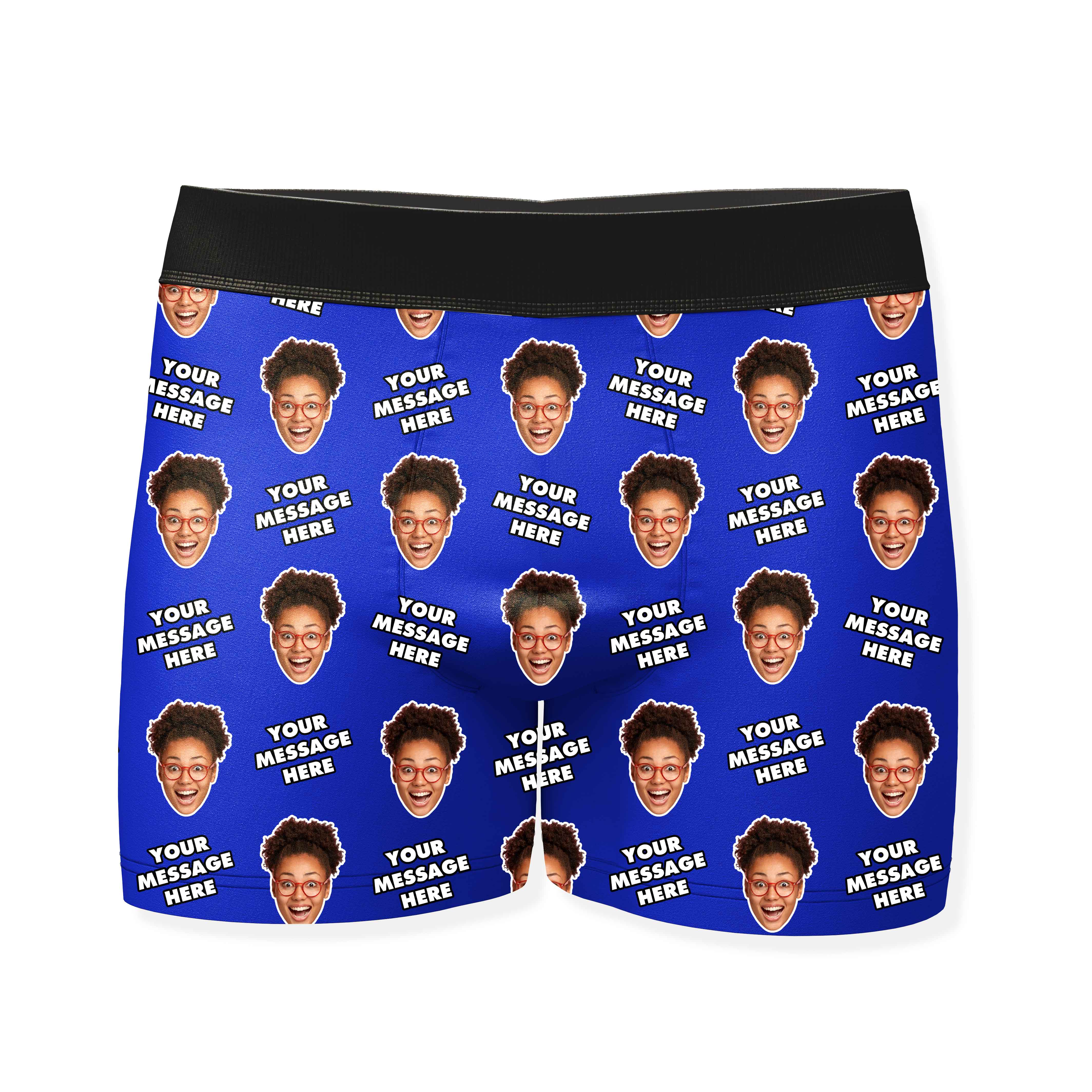 Your Personalized Message and Face Boxers