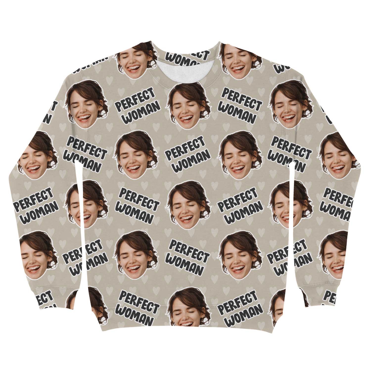 The Perfect Woman Custom Sweatshirt