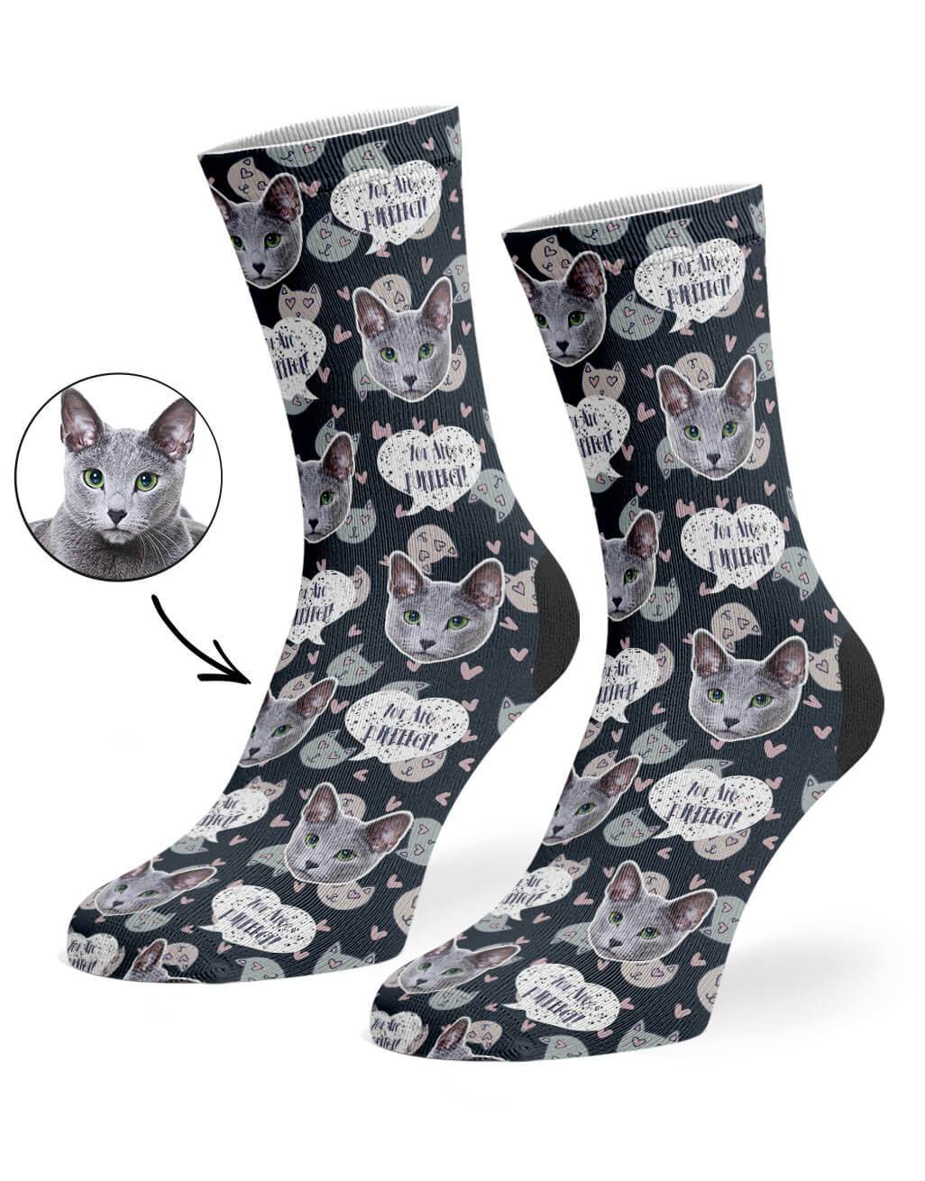 You Are Purrfect! Custom Socks