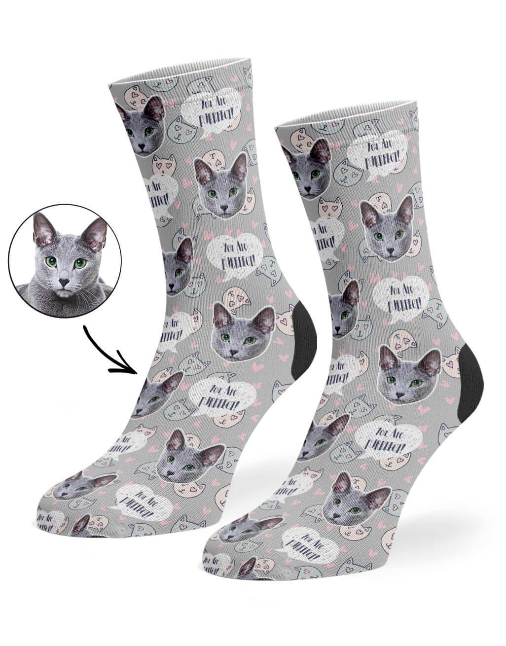 You Are Purrfect! Custom Socks