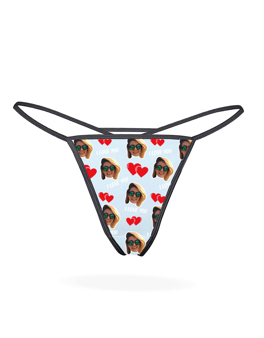 I Love You Custom Thong