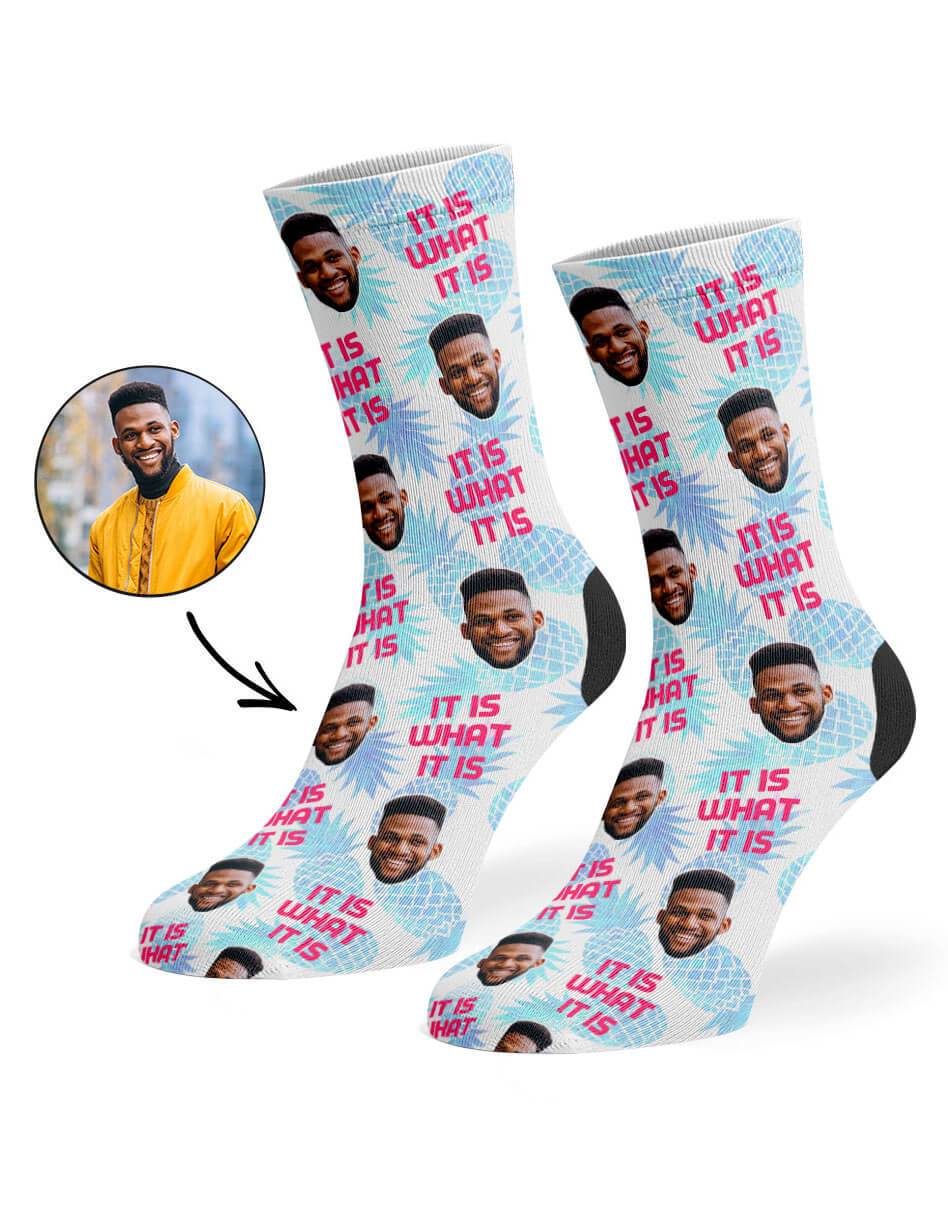 It Is What It Is Custom Socks