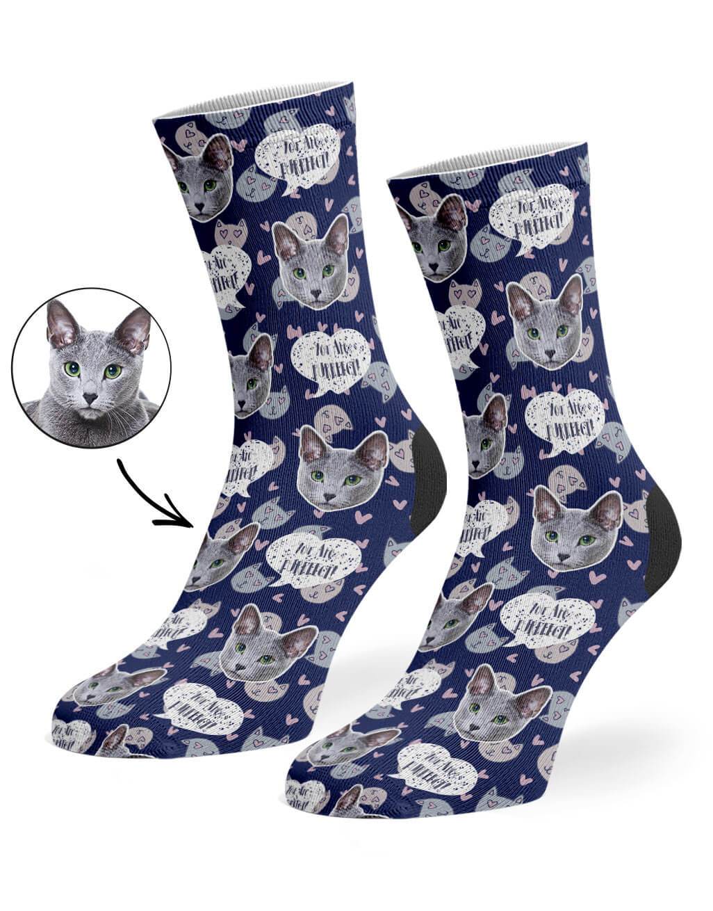 You Are Purrfect! Custom Socks