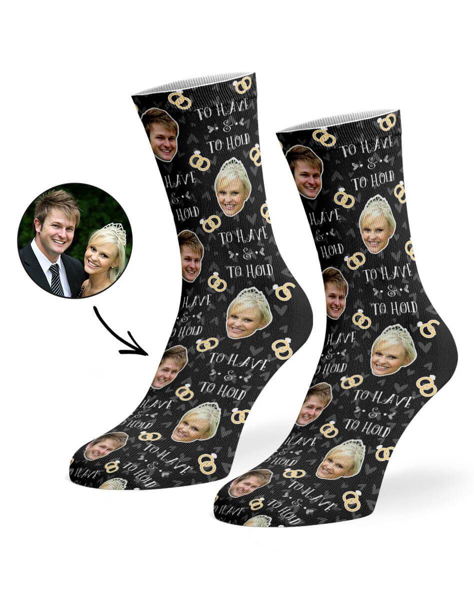 To Have & To Hold Custom Socks
