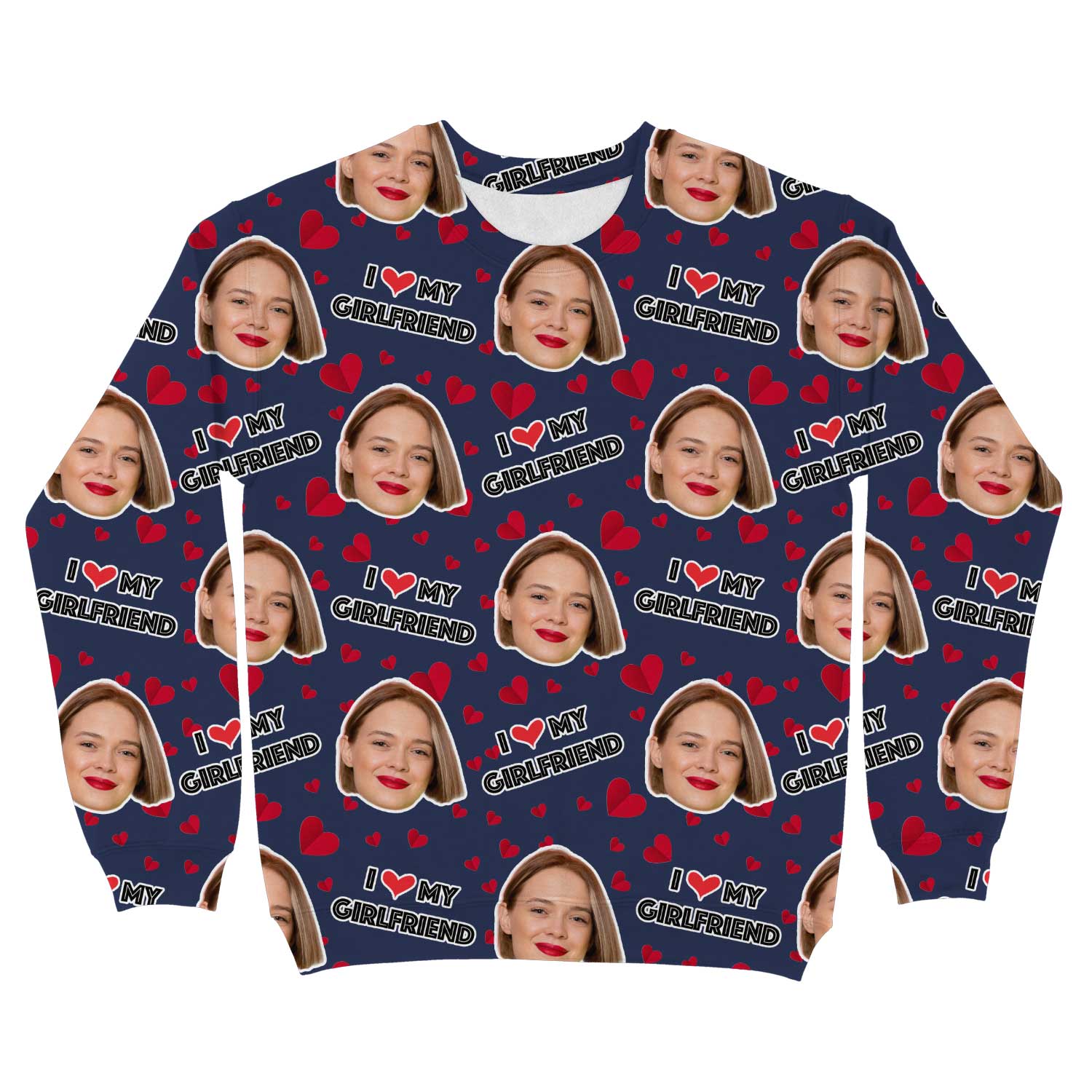 I Love My Girlfriend Custom Sweatshirt