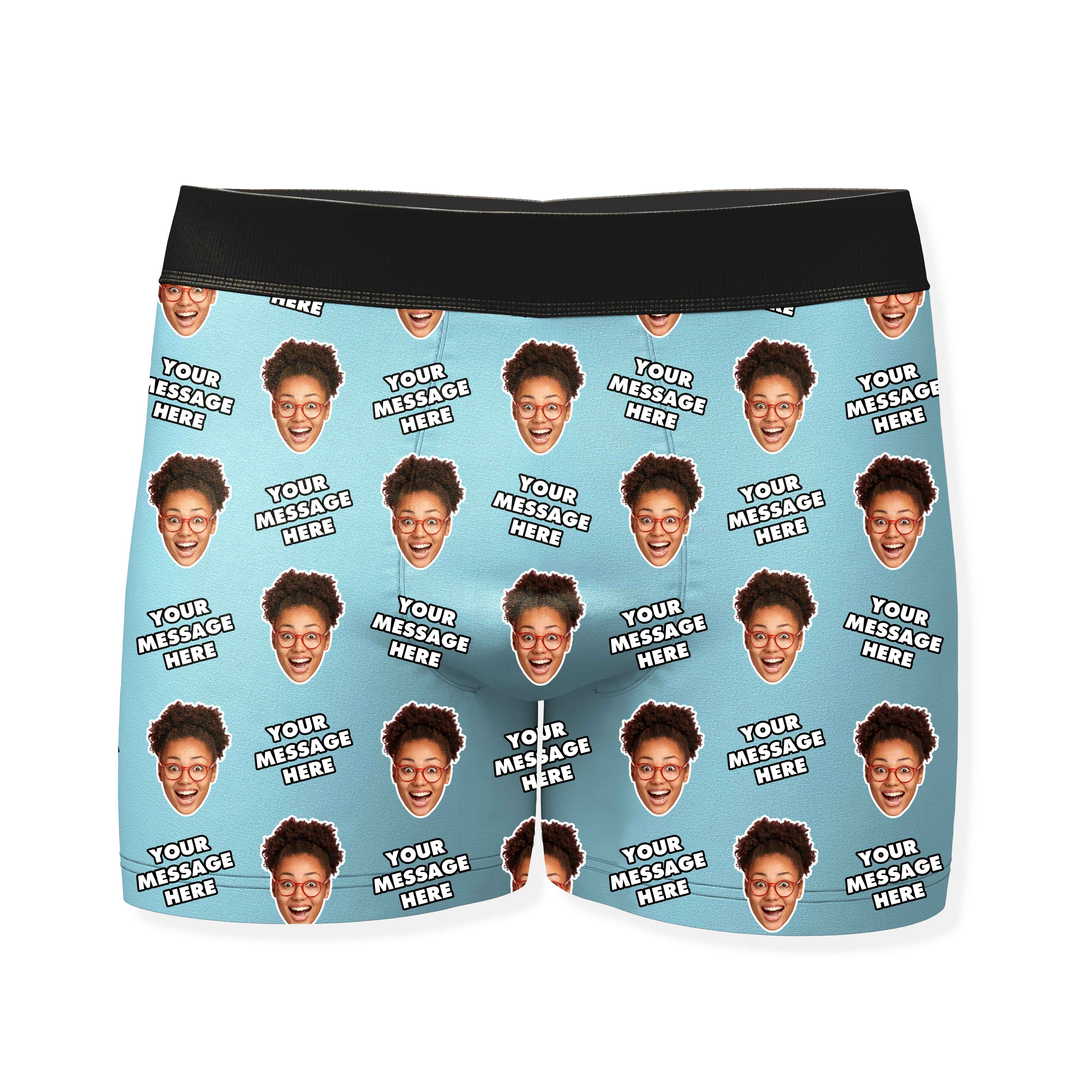 Your Personalized Message and Face Boxers
