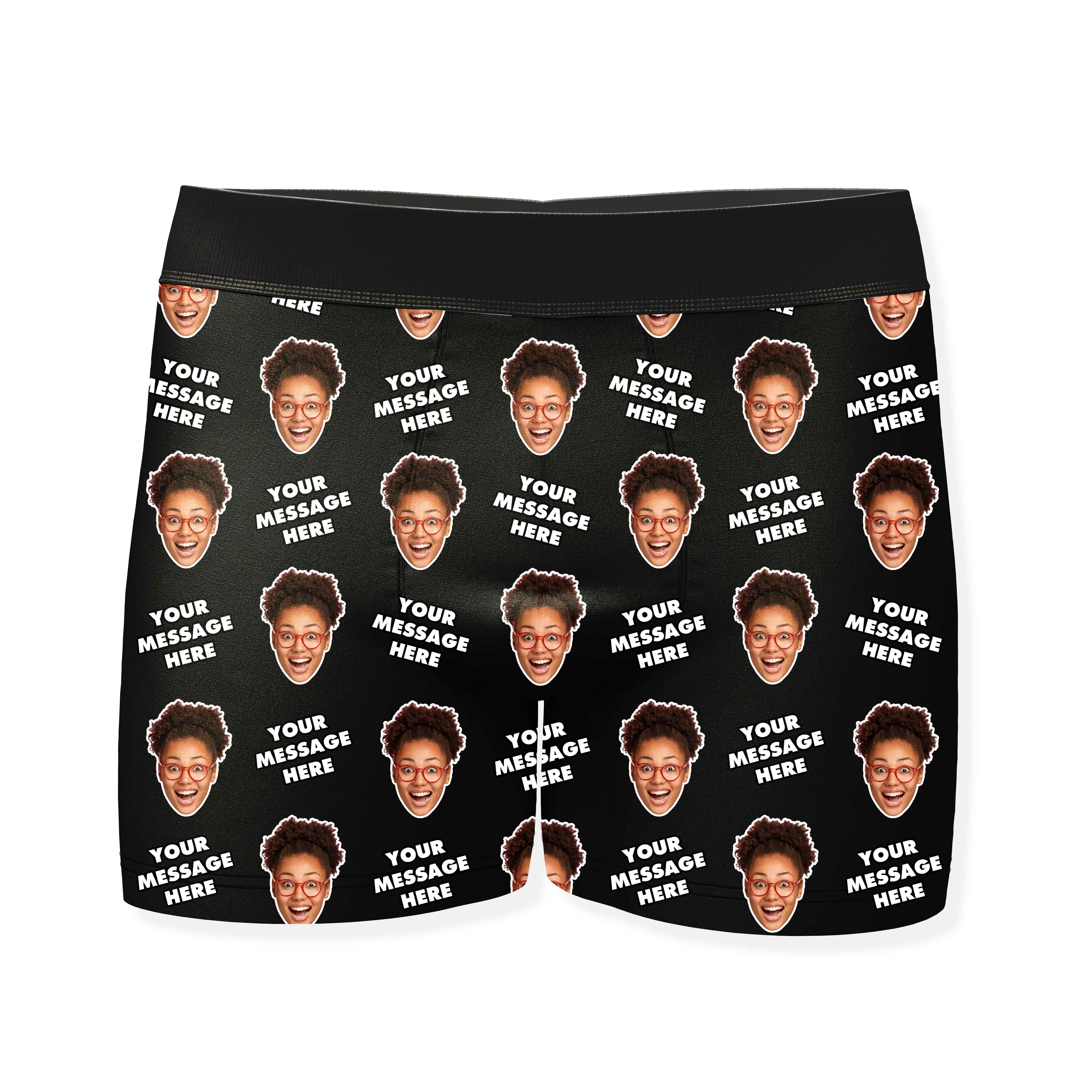 Your Personalized Message and Face Boxers