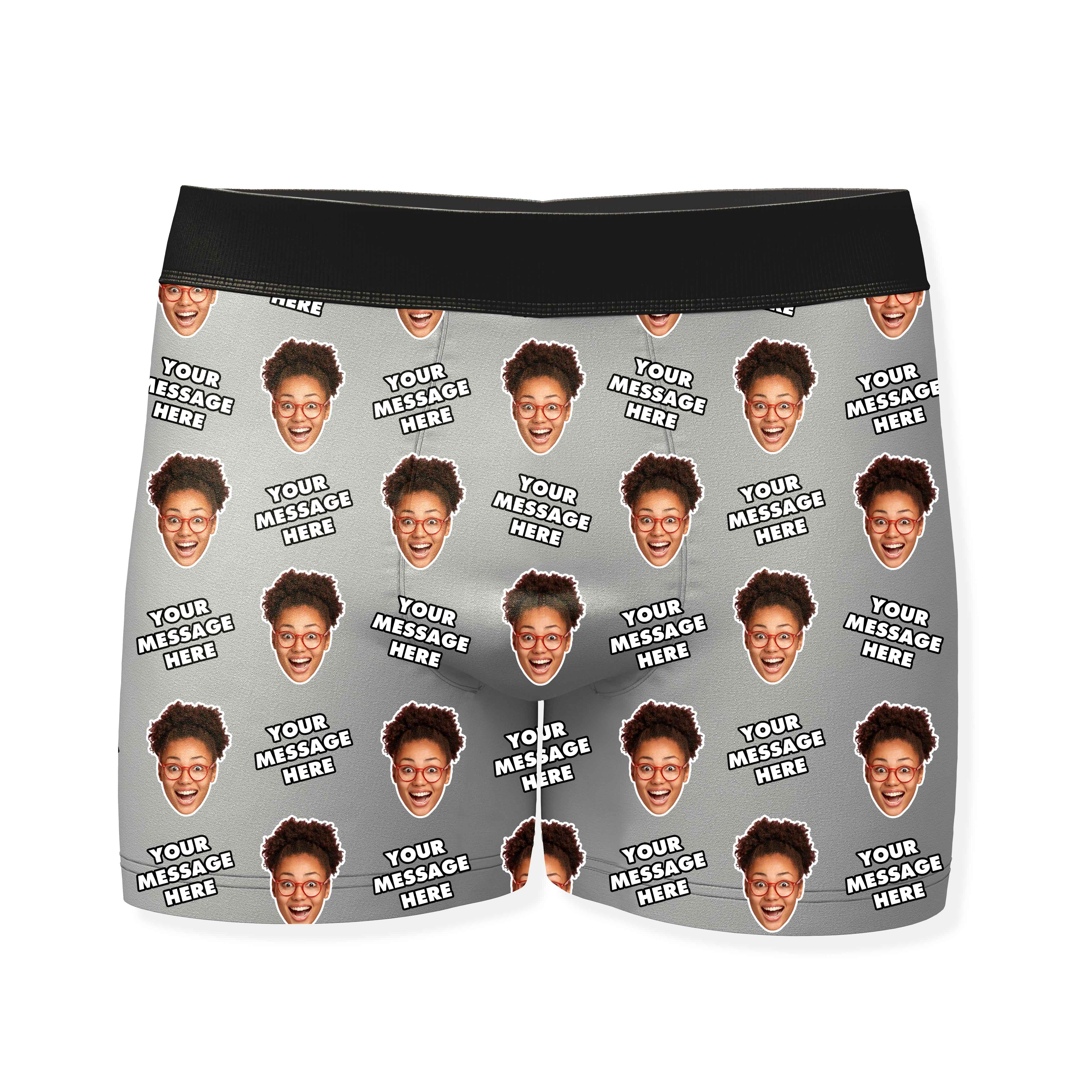 Your Personalized Message and Face Boxers
