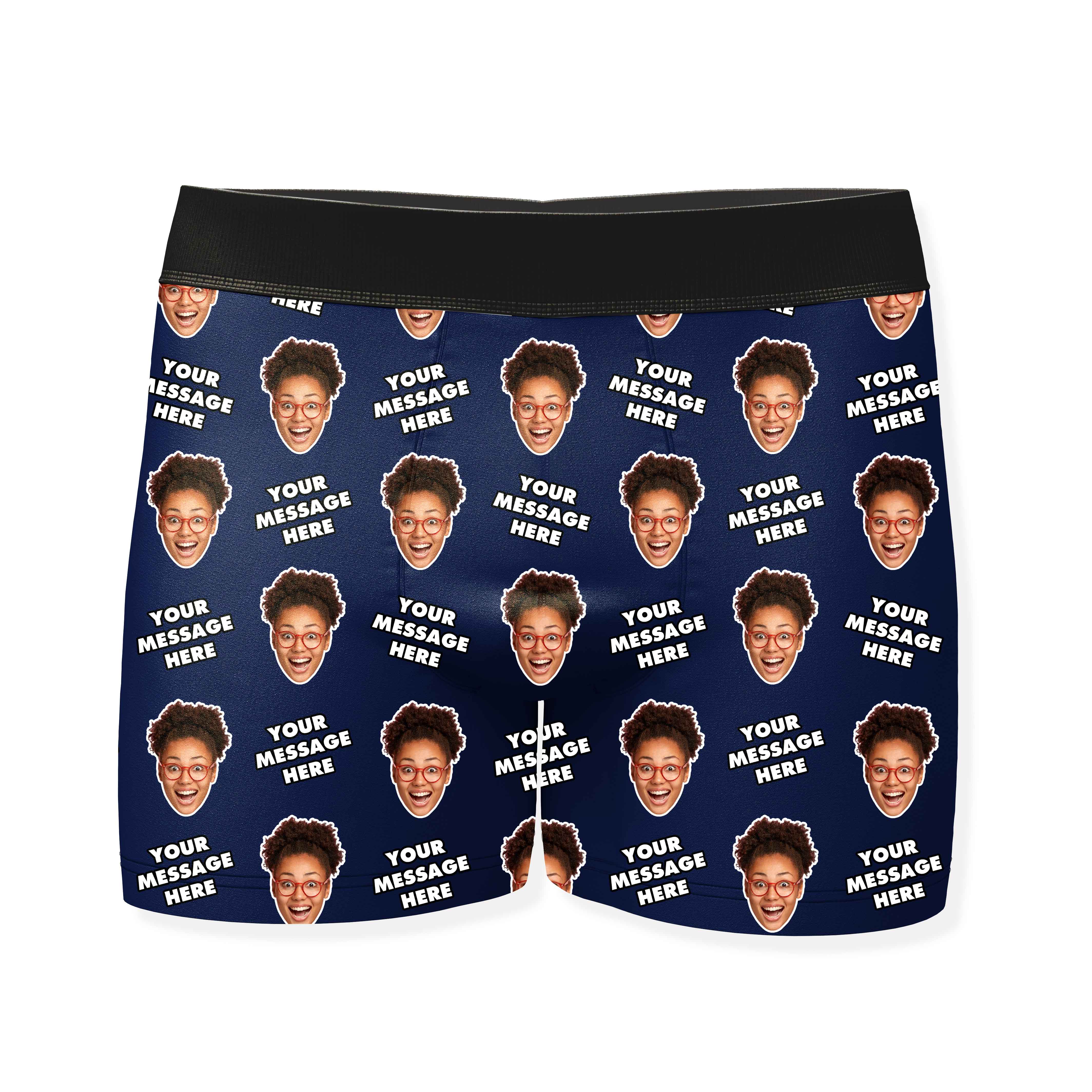 Your Personalized Message and Face Boxers