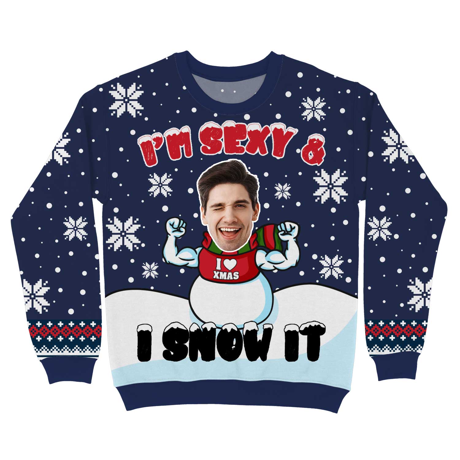 I'm Sexy and I Snow It Personalized Christmas Jumper