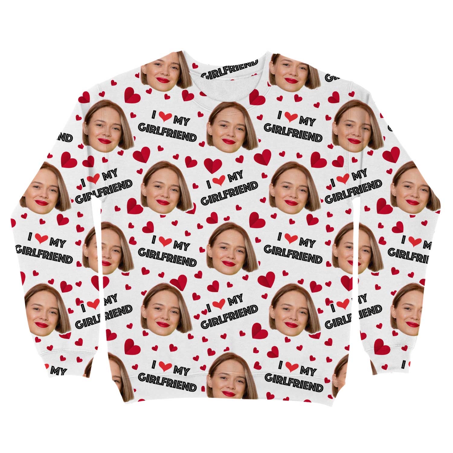 I Love My Girlfriend Custom Sweatshirt