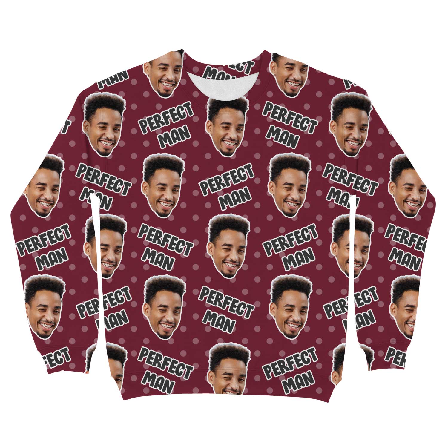 The Perfect Man Custom Sweatshirt