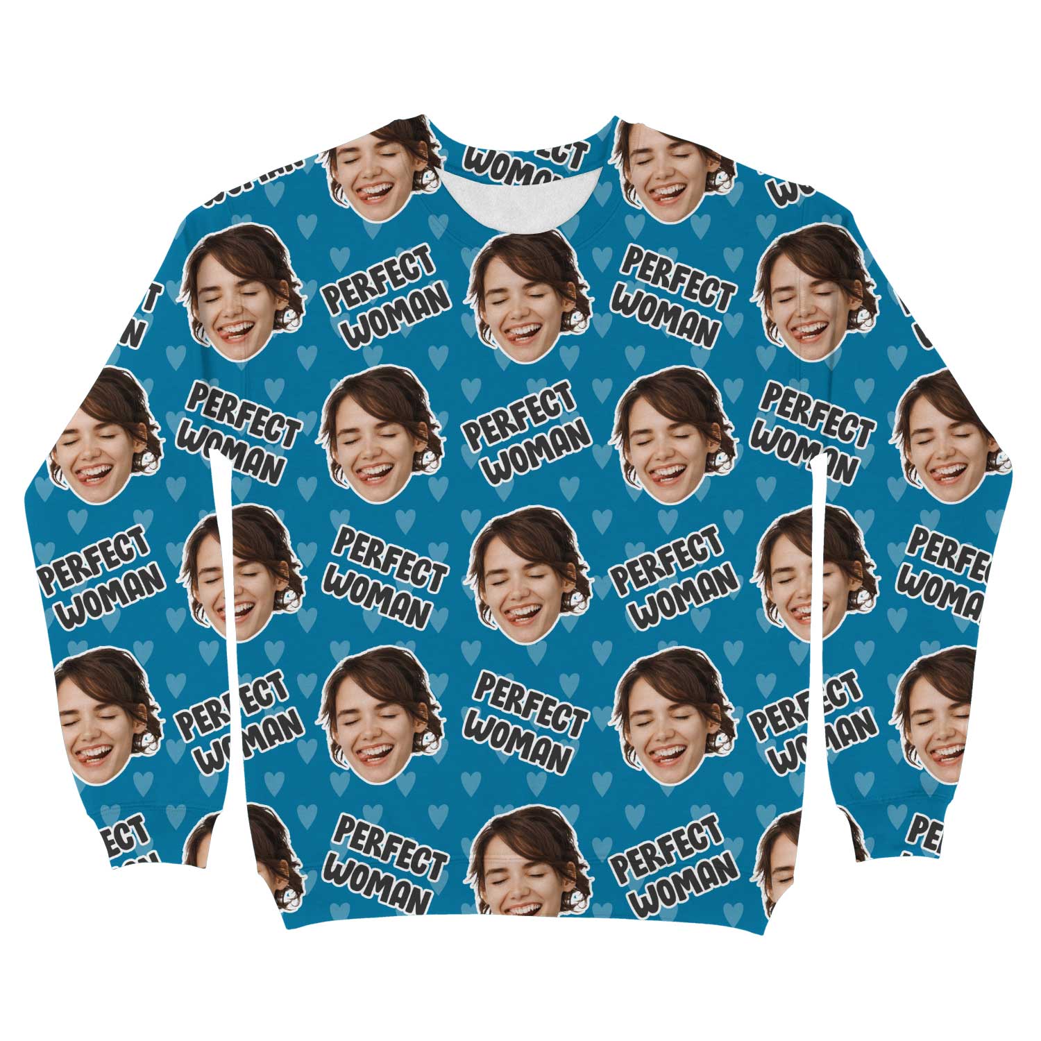 The Perfect Woman Custom Sweatshirt