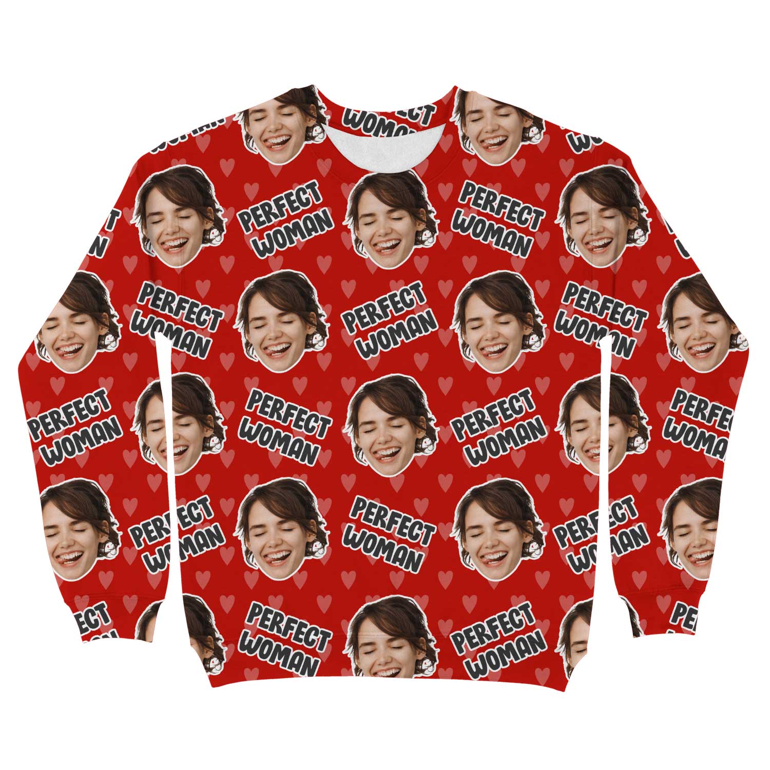 The Perfect Woman Custom Sweatshirt