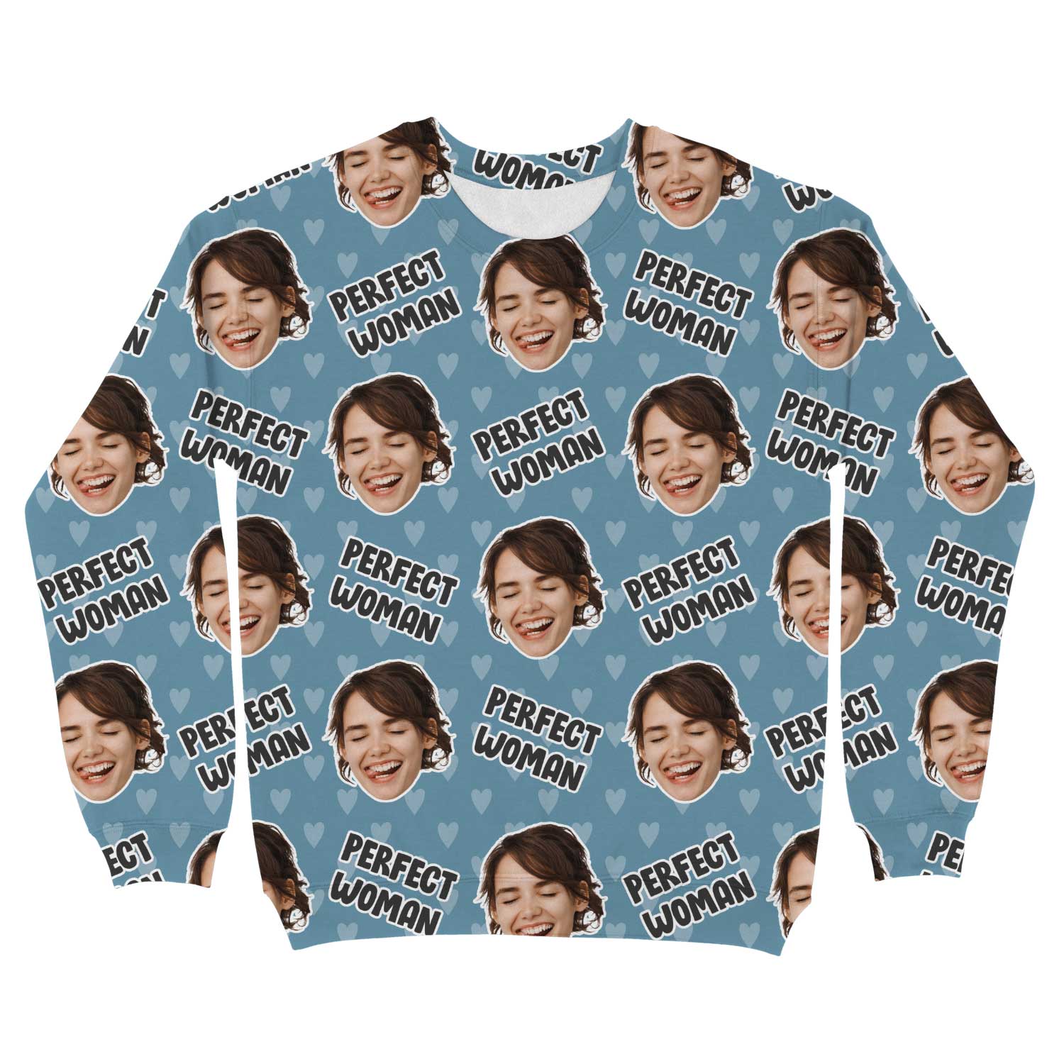 The Perfect Woman Custom Sweatshirt