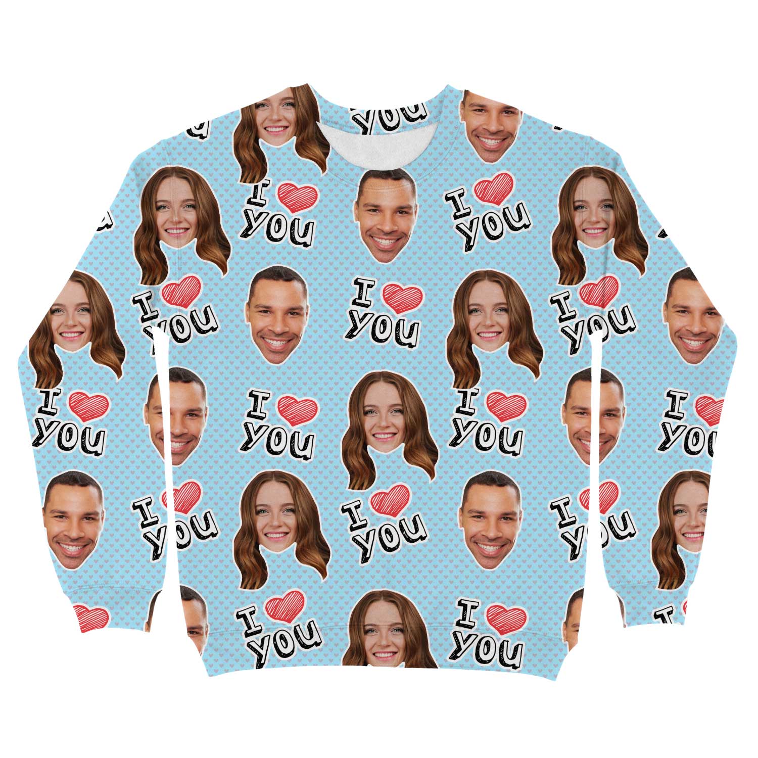 I Heart You Custom Sweatshirt