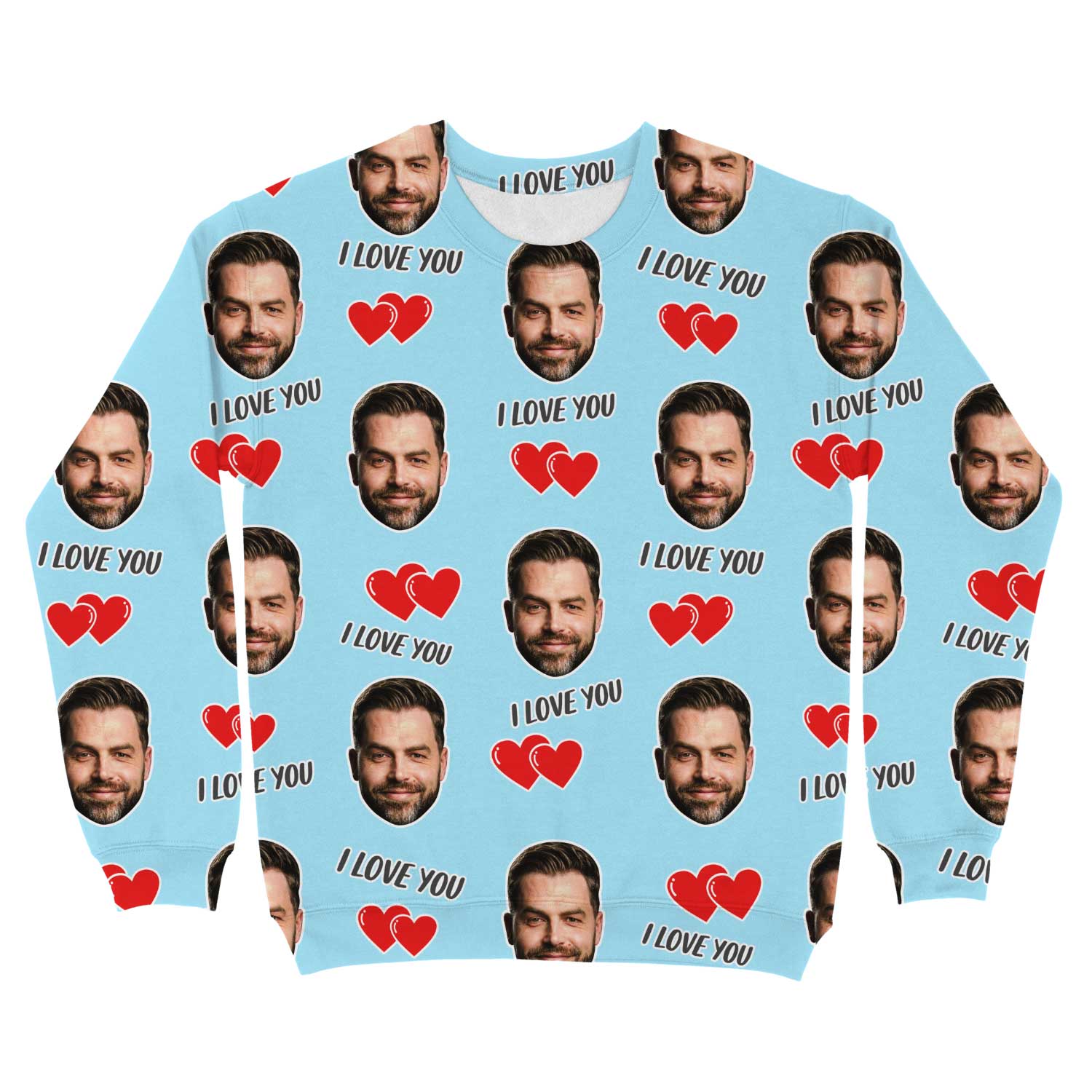 I Love You Custom Sweatshirt