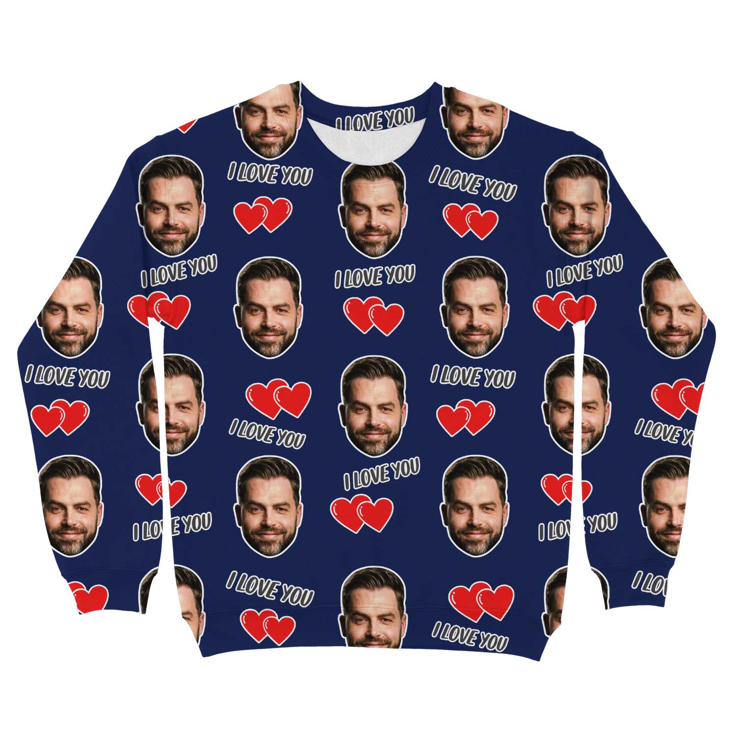 I Love You Custom Sweatshirt
